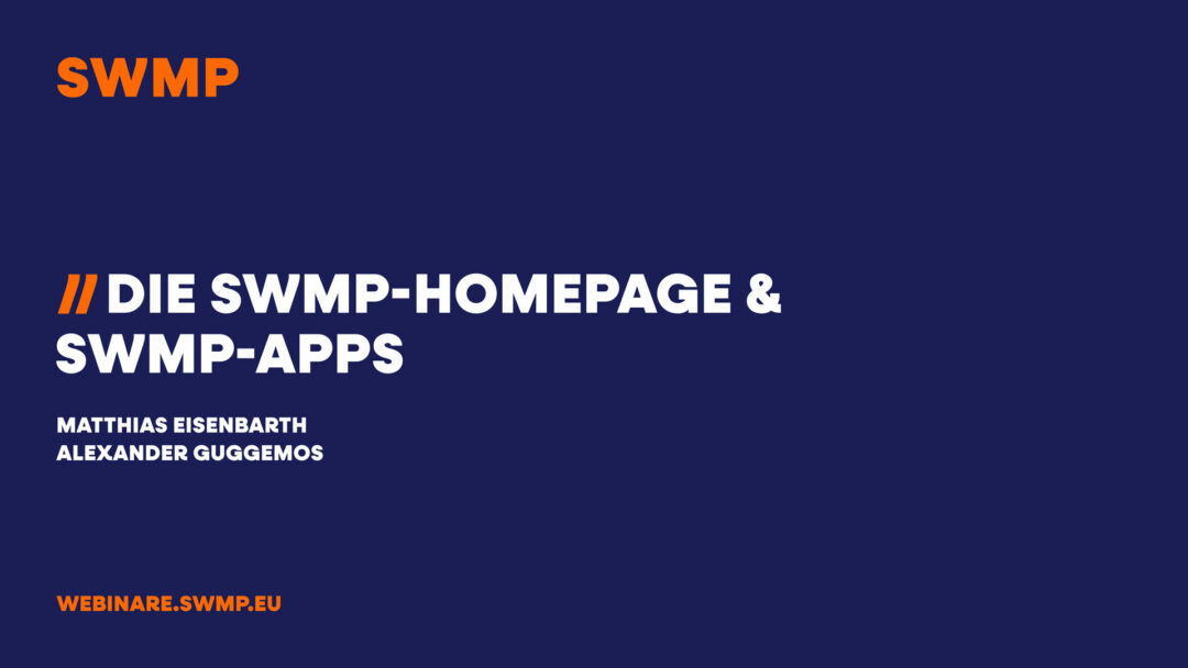 Voraschaubild des SWMP Webinar: Die SWMP-Homepage & SWMP-Apps