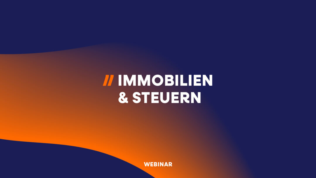 Vorschaubild des SWMP Webinar: Immobilien & Steuern